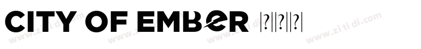 City of Ember字体转换